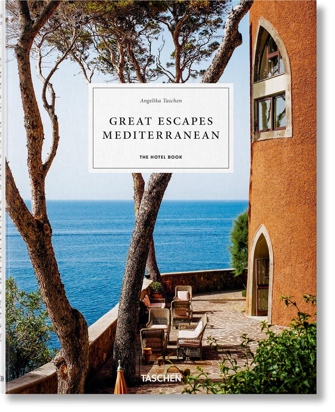 Great Escapes 2020: Mediterranean: the Hotel Book