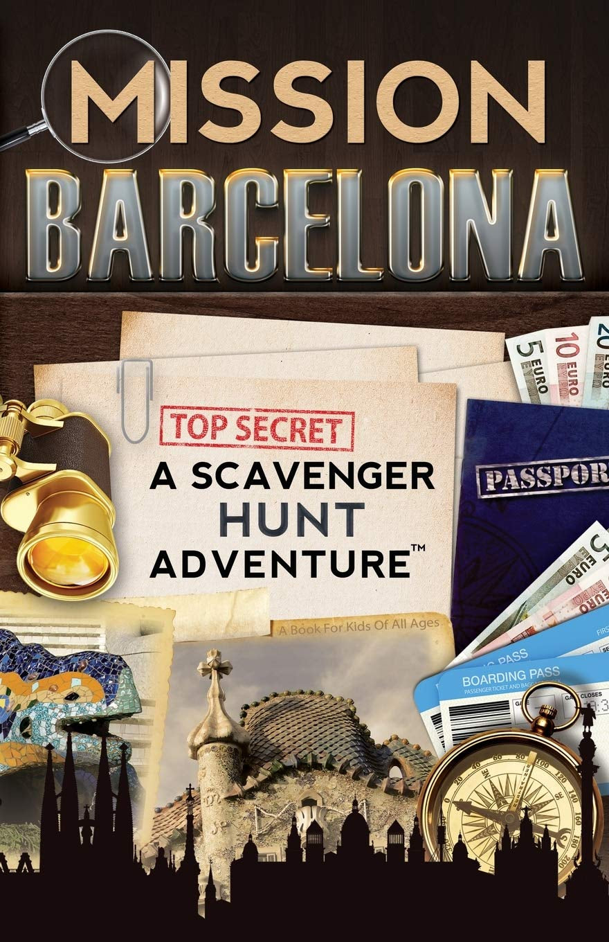 Mission Barcelona: a Scavenger Hunt Adventure (Travel Guide for Kids)