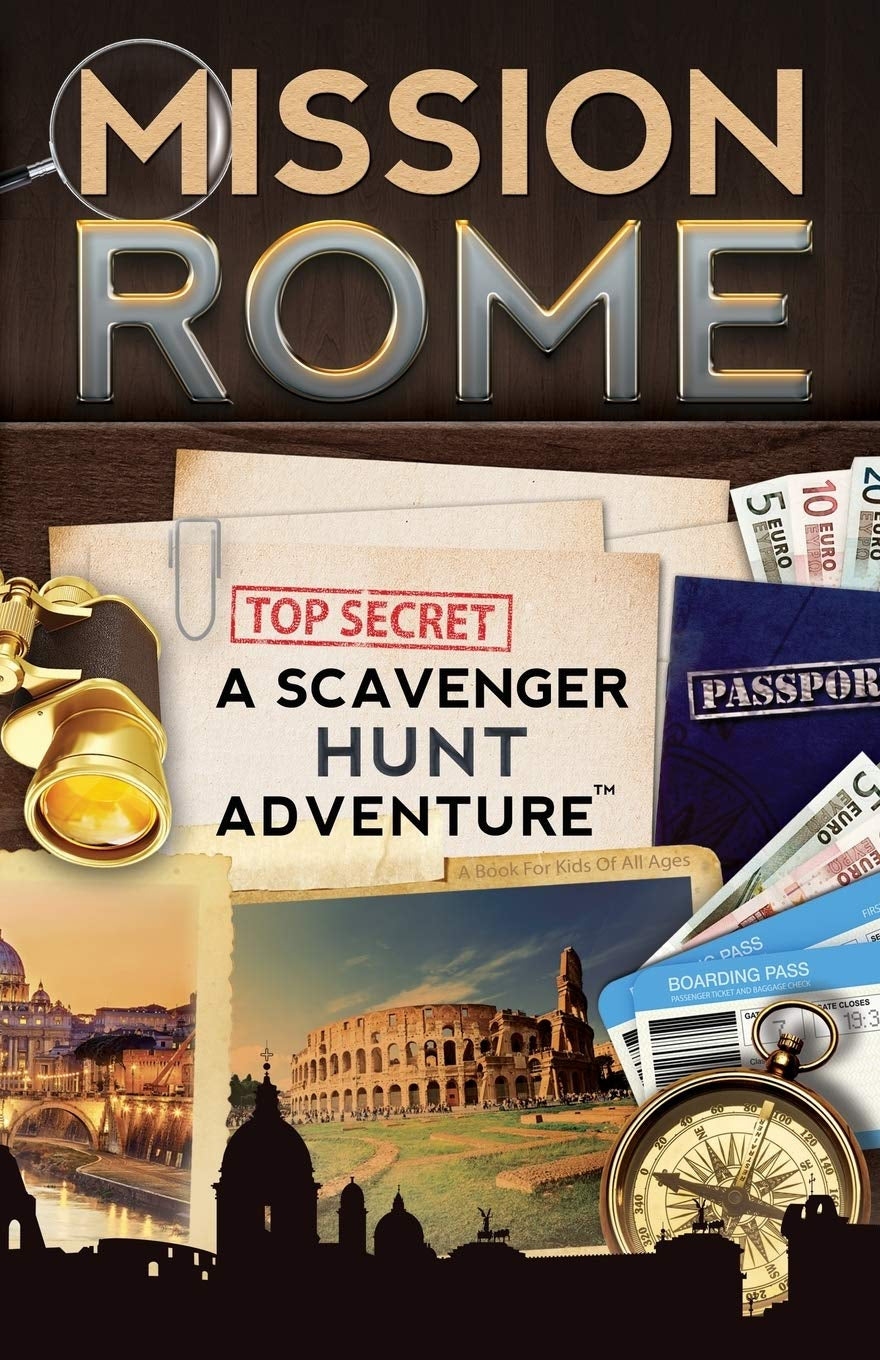 Mission Rome: a Scavenger Hunt Adventure (Travel Guide for Kids)