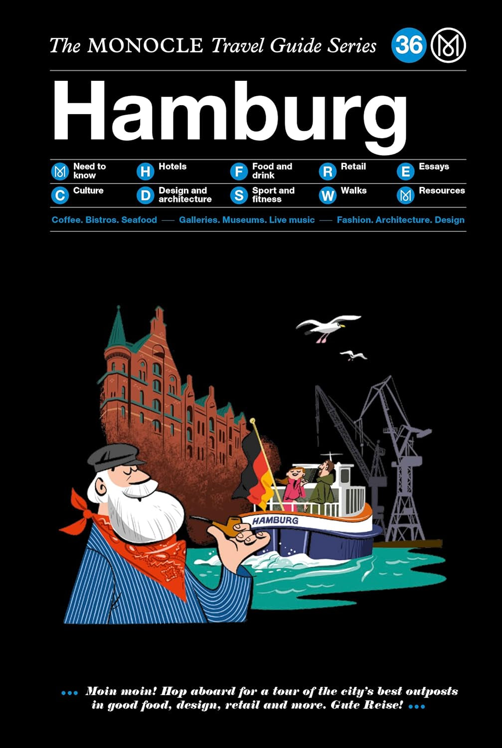 The Monocle Travel Guide to Hamburg (Monocle Travel Guide, 36)