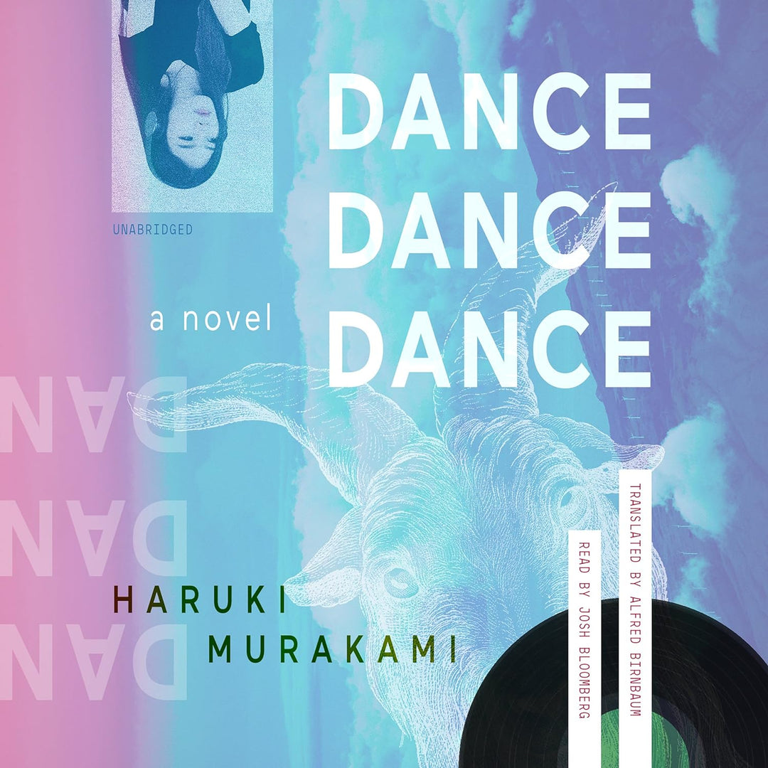 Dance Dance Dance: a Novel