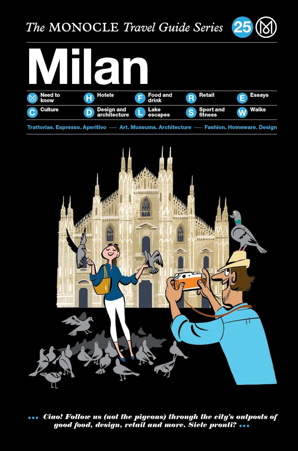 The Monocle Travel Guide to Milan: the Monocle Travel Guide Series (Monocle Travel Guide, 25)