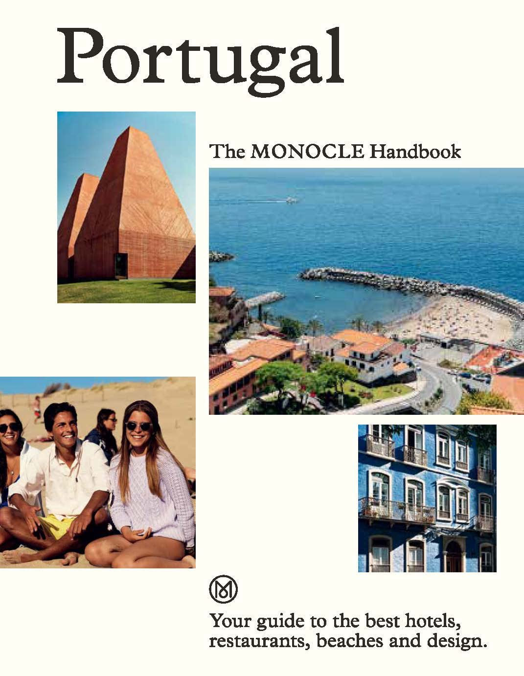 Portugal: the Monocle Handbook (The Monocle Series, 8)